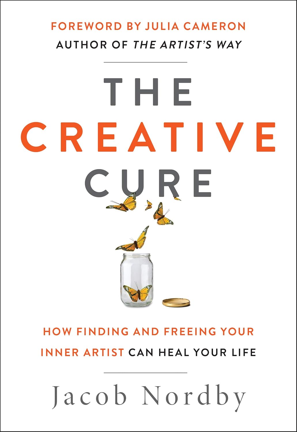 The Creative Cure: How Finding and Freeing Your Inner Artist Can Heal Your Life (Hierophant Creative Healing)